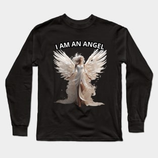 Gifts For Your Loved Ones. I Am An Angel Long Sleeve T-Shirt